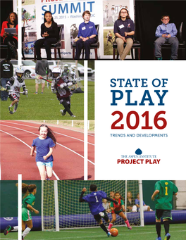 State of Play 2016 Trends and Developments Table of Contents