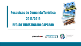 Região Turística Do Caparaó: 2014/2015