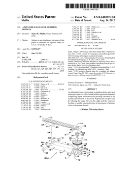 United States Patent (10) Patent No.: US 8,240,075 B1 Mullin (45) Date of Patent: Aug