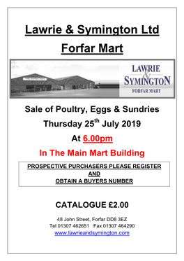 Poultry, Eggs & Sundries Thursday 25Th July 2019 at 6.00Pm in the Main Mart Building PROSPECTIVE PURCHASERS PLEASE REGISTER and OBTAIN a BUYERS NUMBER