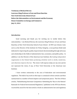 1 Testimony of Richard Revesz Lawrence King Professor of Law and Dean Emeritus New York University School of Law Before the Subc