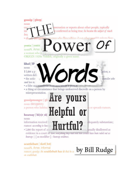 The POWER of WORDS Are Yours Helpful Or Hurtful?