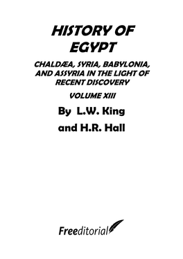 HISTORY of EGYPT CHALDÆA, SYRIA, BABYLONIA, and ASSYRIA in the LIGHT of RECENT DISCOVERY VOLUME XIII by L.W
