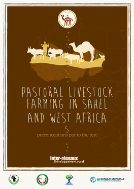 Pastoral Livestock Farming in Sahel and West Africa 5 Preconceptions Put to the Test Lexicon1