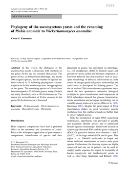 Phylogeny of the Ascomycetous Yeasts and the Renaming of Pichia Anomala to Wickerhamomyces Anomalus