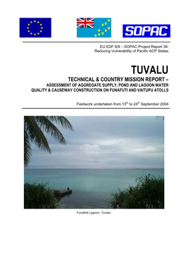 Tuvalu Technical & Country Mission Report – Assessment of Aggregate Supply, Pond and Lagoon Water Quality & Causeway Construction on Funafuti and Vaitupu Atolls