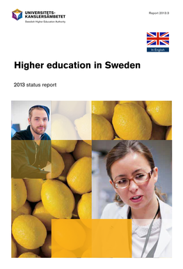 Higher Education in Sweden Sweden in Education Higher