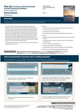 Rise Up: the Story of the Dawn Raids Level 4, November 2018 and the Polynesian Panthers Year 7 by Pauline Vaeluaga Smith Brave Flower Year 8 by Simone Kaho