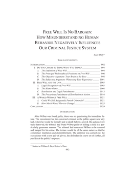 Free Will Is No Bargain: How Misunderstanding Human Behavior Negatively Influences Our Criminal Justice System