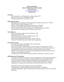 John Geanakoplos James Tobin Professor of Economics Yale University John.Geanakoplos@Yale.Edu 203-432-3397