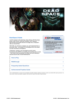 Dead Space 2 Guide How to Play Walkthrough Frequently Asked Questions Achievements/Trophies Guide » »