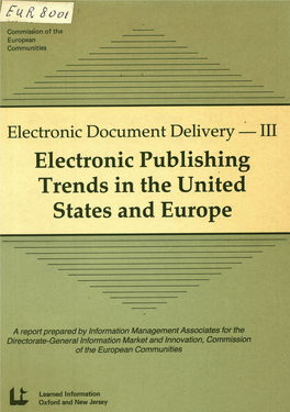 Electronic Document Delivery — III Electronic Publishing Trends in the United States and Europe