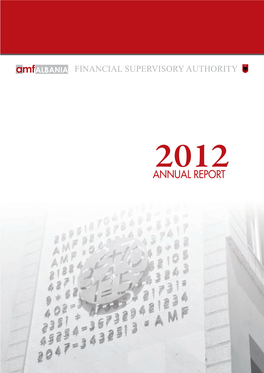 2012 Annual2012annual2011 Reportreport © 2013 Albanian Financial Supervisory Authority