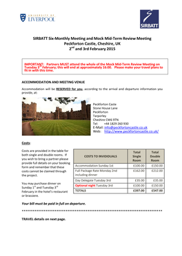 SIRBATT Six-Monthly Meeting and Mock Mid-Term Review Meeting Peckforton Castle, Cheshire, UK 2Nd and 3Rd February 2015