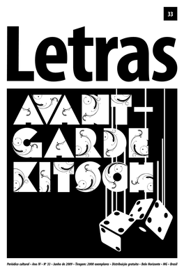Periódico Cultural • Ano IV • No 33 • Junho De 2009 • Tiragem: 2000 Exemplares • Distribuição Gratuita • Belo Horizonte • MG • Brasil 2
