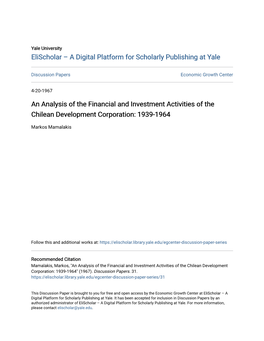 An Analysis of the Financial and Investment Activities of the Chilean Development Corporation: 1939-1964