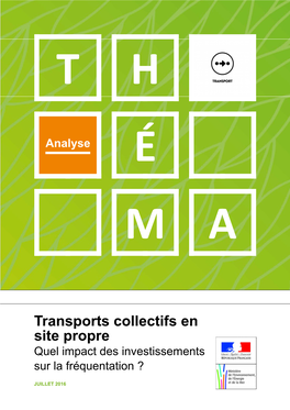 Transports Collectifs En Site Propre Quel Impact Des Investissements Sur La Fréquentation ?
