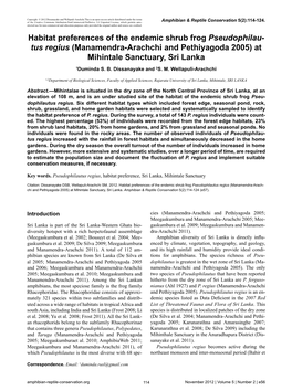 Habitat Preferences of the Endemic Shrub Frog Pseudophilau- Tus Regius (Manamendra-Arachchi and Pethiyagoda 2005) at Mihintale Sanctuary, Sri Lanka 1Duminda S