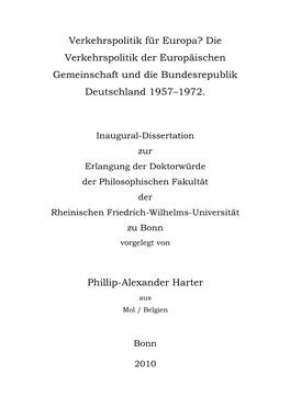 Verkehrspolitik Für Europa? Die Verkehrspolitik Der Europäischen Gemeinschaft Und Die Bundesrepublik Deutschland 1957–1972