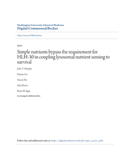 Simple Nutrients Bypass the Requirement for HLH-30 in Coupling Lysosomal Nutrient Sensing to Survival John T