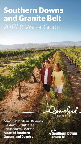 Southern Downs and Granite Belt 2017/18 Visitor Guide