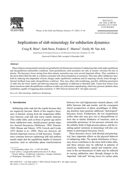 Implications of Slab Mineralogy for Subduction Dynamics Craig R