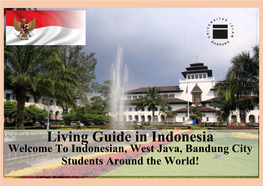 Living Guide in Indonesia Welcome to Indonesian, West Java, Bandung City