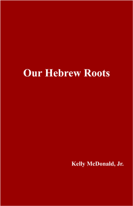 Our Hebrew Roots