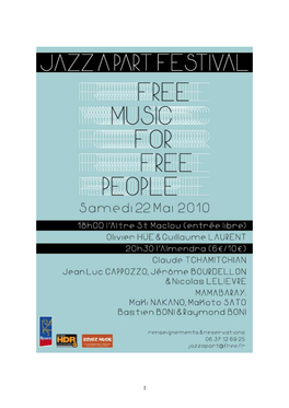 Jazz À Part Festival Free Music (For) Free People Rouen  Samedi 22 Mai 2010  L’Almendra (Free) Jazz / Musiques Improvisées