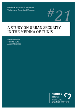 A Study on Urban Security in the Medina of Tunis