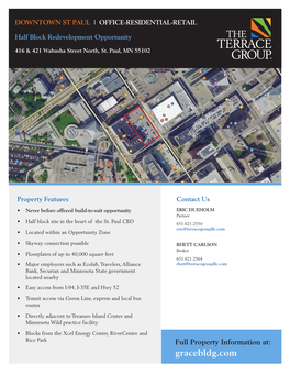 Gracebldg.Com DOWNTOWN ST PAUL | OFFICE-RESIDENTIAL-RETAIL Half Block Redevelopment Opportunity AMENITY MAP 416 & 421 Wabasha Street North, St