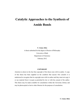 Catalytic Approaches to the Synthesis of Amide Bonds