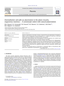 Chorioallantoic and Yolk Sac Placentation in the Plains Viscacha (Lagostomus Maximus) E a Caviomorph Rodent with Natural Polyovulation