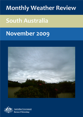Monthly Weather Review South Australia November 2009 Monthly Weather Review South Australia November 2009