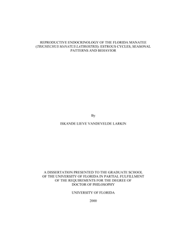 Reproductive Endocrinology of the Florida Manatee (Trichechus Manatus Latirostris): Estrous Cycles, Seasonal Patterns and Behavior