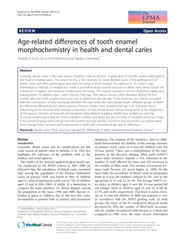 Age-Related Differences of Tooth Enamel Morphochemistry in Health and Dental Caries Anatoly a Kunin, Anna Yu Evdokimova and Natalia S Moiseeva*