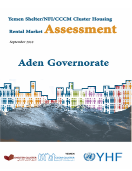 Yemen Shelter/NFI/CCCM Cluster Housing Rental Market Assessment- Aden Governorate