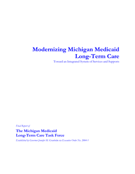 Modernizing Michigan Medicaid Long-Term Care Toward an Integrated System of Services and Supports