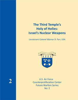 The Third Temple's Holy of Holies: Israel's Nuclear Weapons