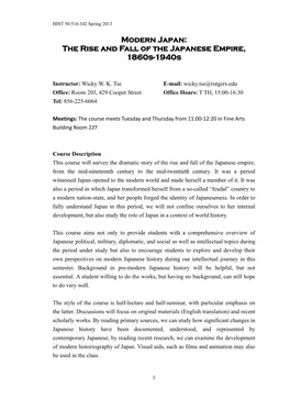 Modern Japan: the Rise and Fall of the Japanese Empire, 1860S-1940S ! ! Instructor: Wicky W