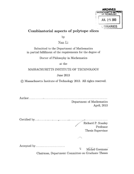 JUL 2 5 2013 BRARIES Combinatorial Aspects of Polytope Slices Nan Li