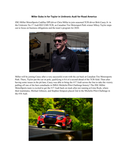 Miller Subs in for Taylor in Unitronic Audi for Road America JDC-Miller