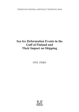 Sea Ice Deformation Events in the Gulf of Finland and Their Impact on Shipping