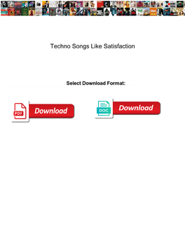Techno Songs Like Satisfaction
