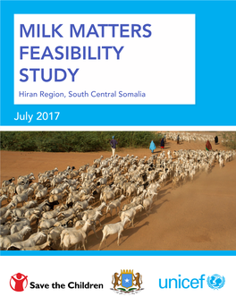MILK MATTERS FEASIBILITY STUDY Hiran Region, South Central Somalia