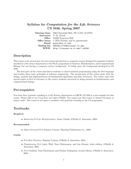 Syllabus for Computation for the Life Sciences CS 5046, Spring 2007 Meeting Times 206A Randolph Hall, TR 11AM–12:15PM Instructor T