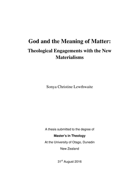 God and the Meaning of Matter: Theological Engagements with the New Materialisms