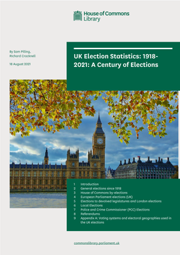 UK Election Statistics: 1918- 2021: a Century of Elections