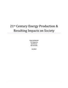 21St Century Energy Production & Resulting Impacts on Society