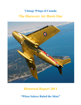 The Discovery Air Hawk One Historical Report 2011